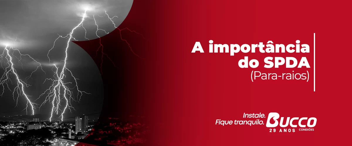 A Importância do SPDA (para-raios)