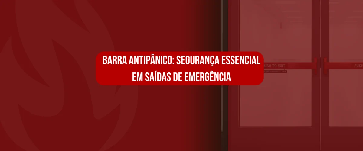   Barra Antipânico: segurança essencial em saídas de emergência
