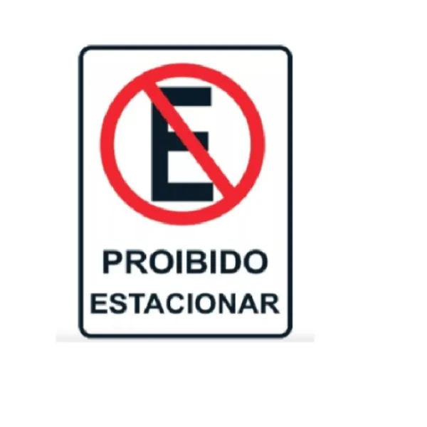 PLACA PROIBIDO ESTACIONAR 